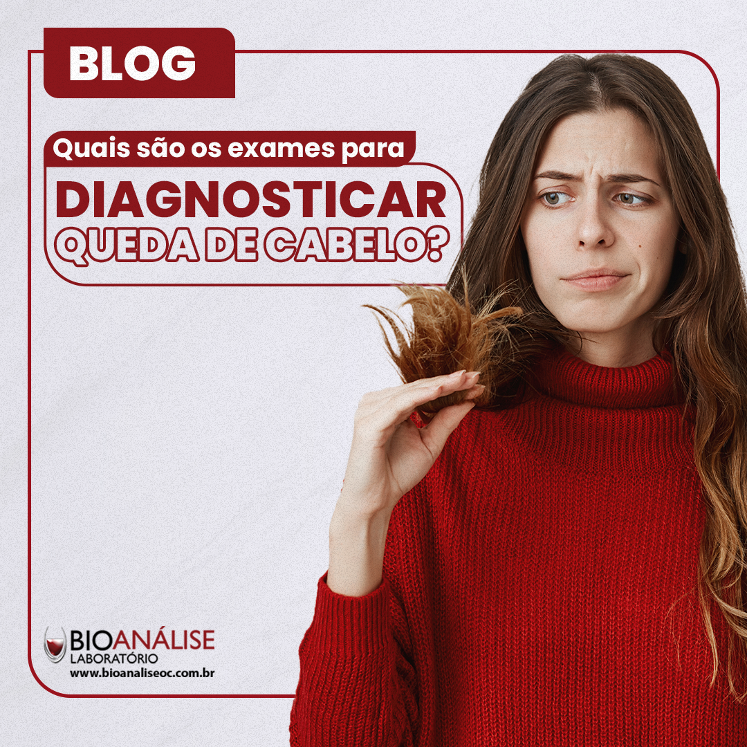 Quais são os exames para diagnosticar queda de cabelo?